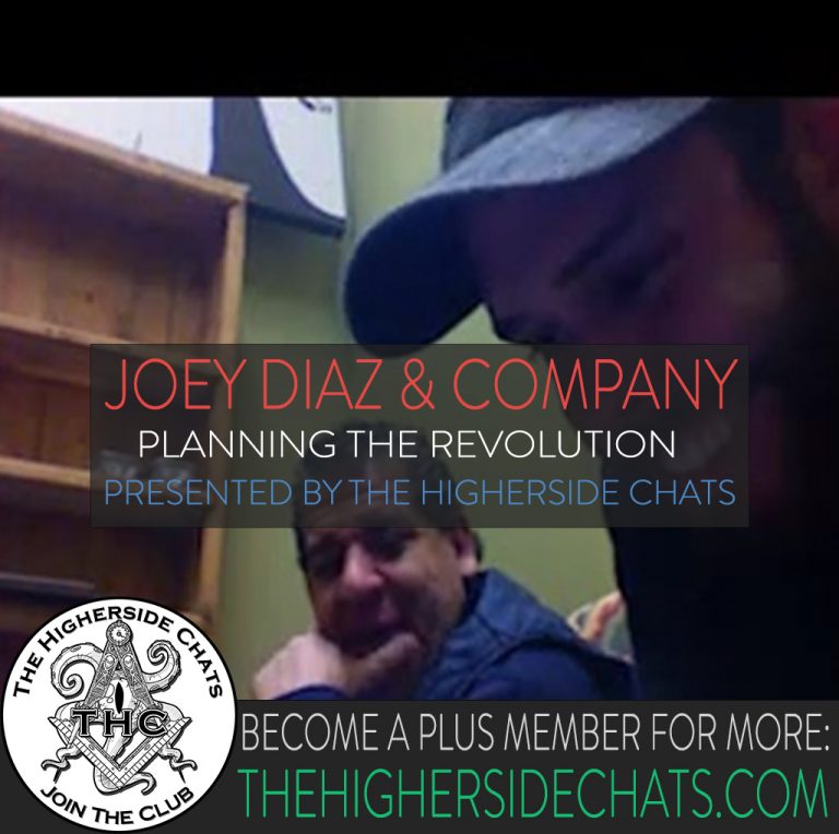 THC 18 Joey Diaz on The Higherside Chats Podcast