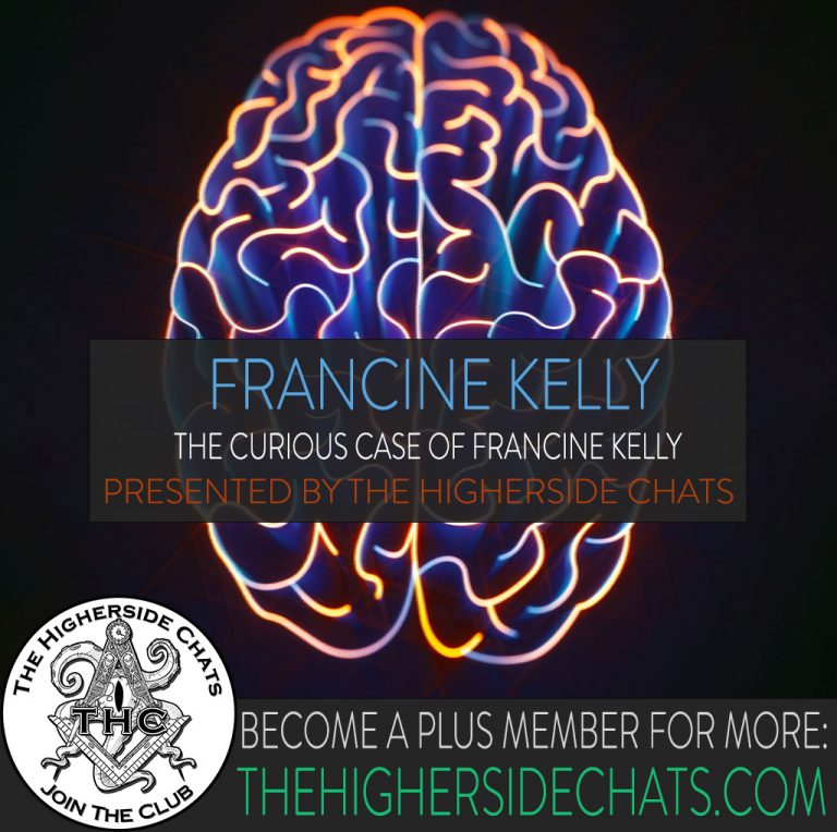 Francine Kelly on The Higherside Chats MK Ultra Interview