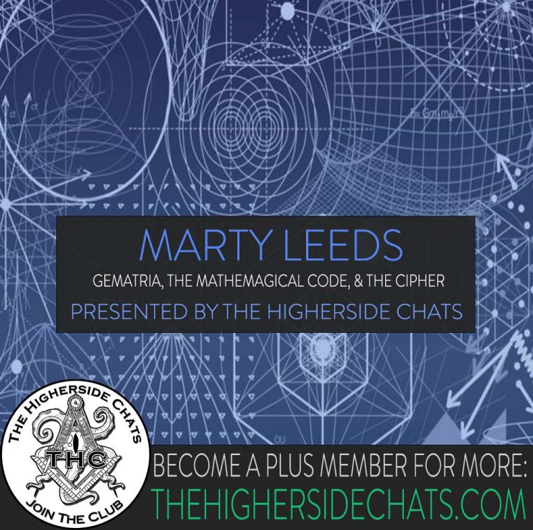 Marty Leeds Gematria Interview on The Higherside Chats Podcast