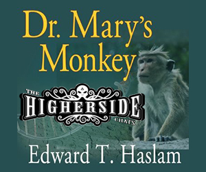 Ed Haslam | Dr. Mary’s Monkey, The Polio Vaccine, and Lee Harvey Oswald