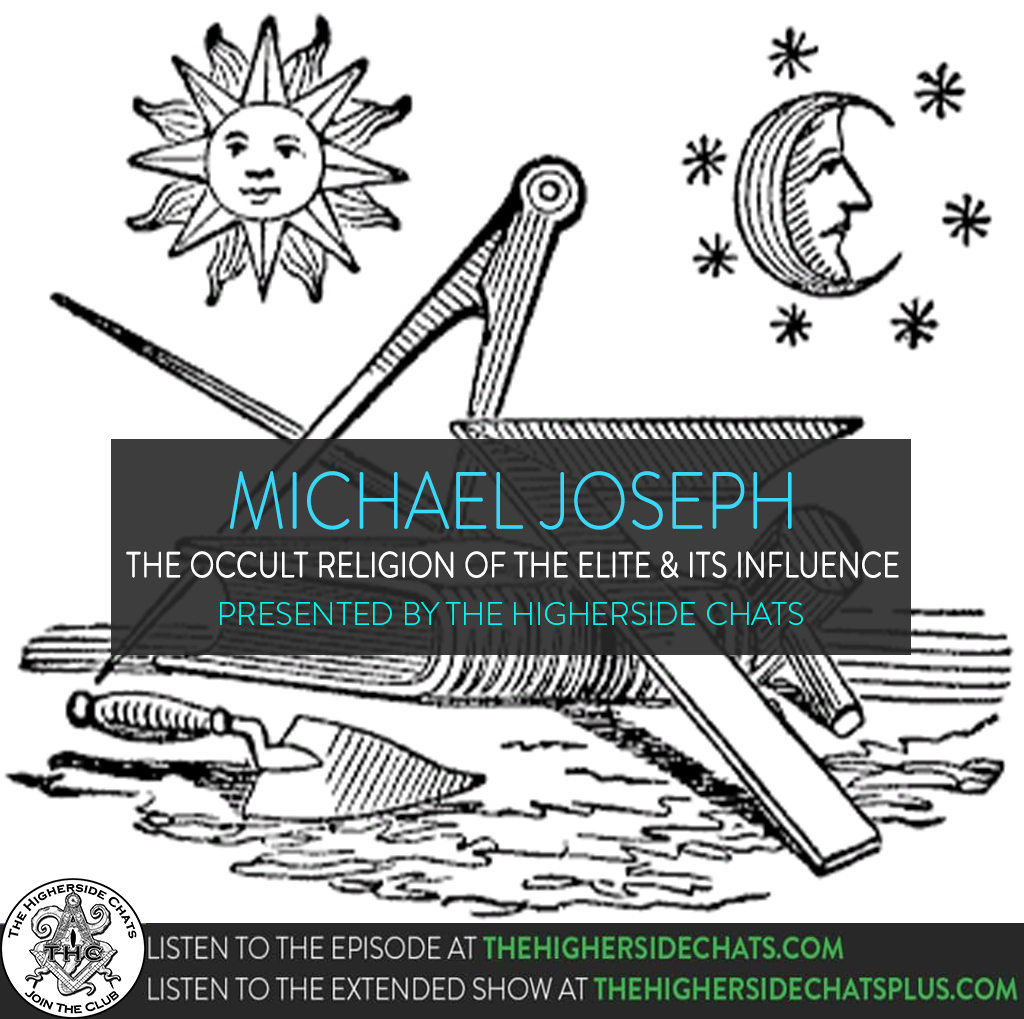 Michael Joseph | The Occult Religion of the Elite & Its Influence