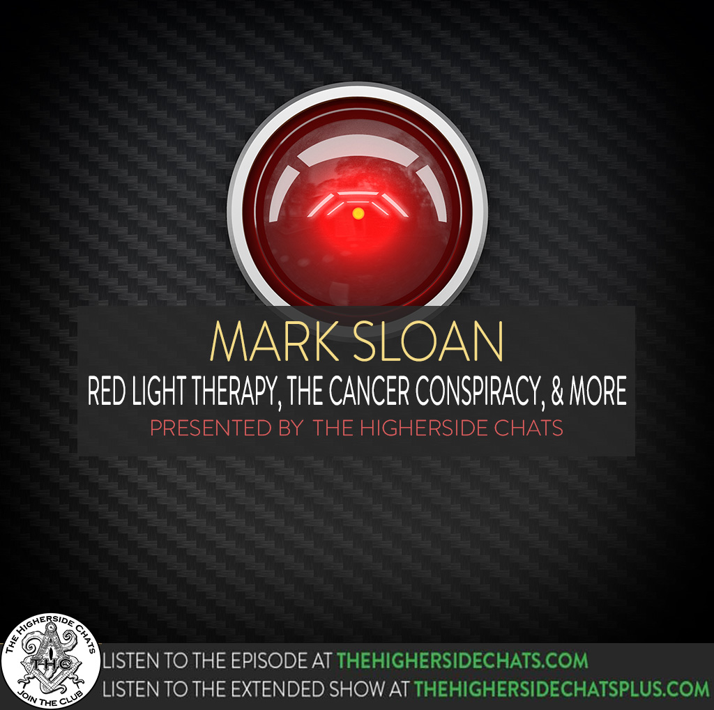 Mark-Sloan-Higherside-Chats-Red-Light-Therapy-Cancer-Conspiracy