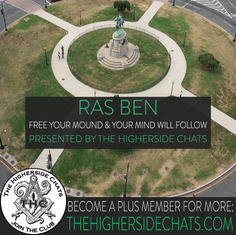 Ras Ben Mound Magic on The Higherside Chats Conspiracy Podcast