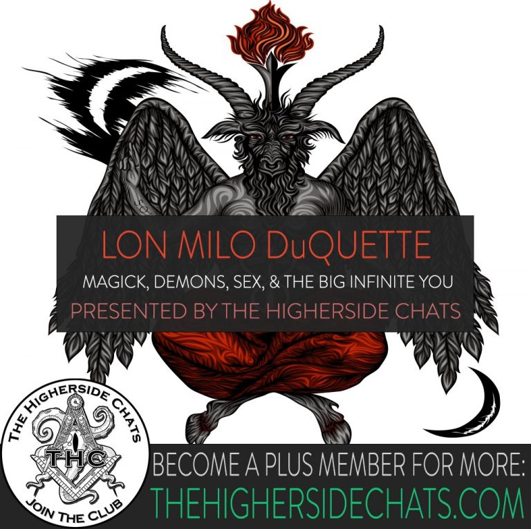 Lon Milo Duquette Magick Occult Tarot Interview on The Higherside Chats Podcast 1